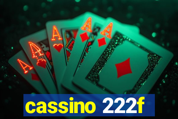 cassino 222f